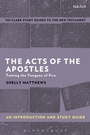 Cover: The Acts of The Apostles: An Introduction and Study Guide - T.& T.Clark Ltd