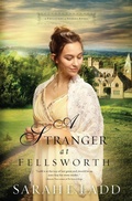 Cover: A Stranger at Fellsworth - Thomas Nelson Publishers