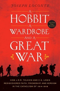 Enlarge image Cover: A Hobbit, a Wardrobe, and a Great War - Thomas Nelson Publishers