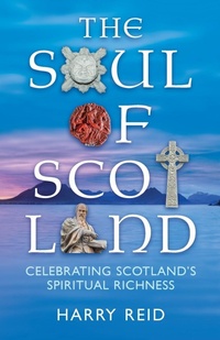 Enlarge image Cover: The Soul of Scotland - Saint Andrew Press