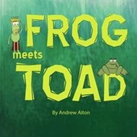 Enlarge image Cover: Frog Meets Toad - Andrew Aiton Books