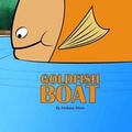 Cover: Goldfish Boat - Andrew Aiton Books
