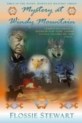 Cover: Mystery at Windy Mountain - Flossie Stewart Books