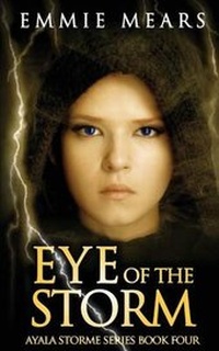 Enlarge image Cover: Eye of the Storm - Emmie Mears