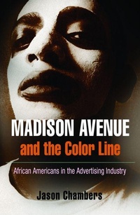 Enlarge image Cover: Madison Avenue and the Color Line - University of Pennsylvania Press