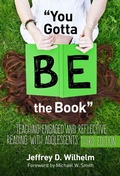 Cover: You Gotta BE the Book - Teachers' College Press