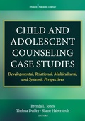 Cover: Child and Adolescent Counseling Case Studies - Springer Publishing Company