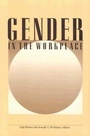 Cover: Gender in the Workplace - Brookings Institution