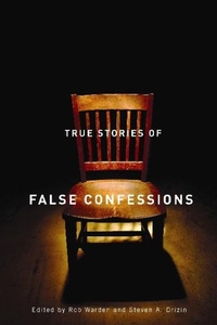 Abbildung von: True Stories of False Confessions - Northwestern University Press