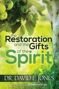 Cover: The Restoration and the Gifts of the Spirit - Ruach Ministries International