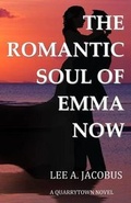 Cover: The Romantic Soul of Emma Now - Hammonasset House Books