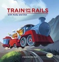 Cover: Train Off the Rails W/Kody & D - GREEN TOYS INC