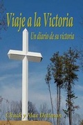 Cover: Viaje a la Victoria - Today's Promise, Incorporated