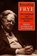 Cover: Rereading Frye - University of Toronto Press