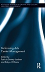 Cover: Performing Arts Center Management - Routledge