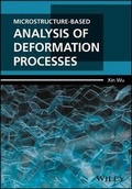 Cover: Microstructure-Based Analysis of Deformation Processes - Wiley-Blackwell