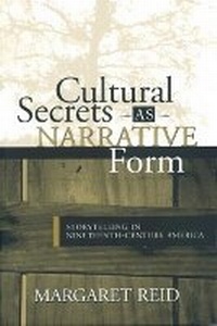 Enlarge image Cover: Cultural Secrets as Narrative Form - Ohio State University Press