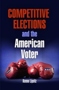 Cover: Competitive Elections and the American Voter - University of Pennsylvania Press