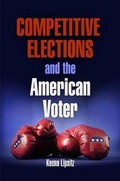 Cover: Competitive Elections and the American Voter - University of Pennsylvania Press