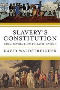 Abbildung von: Slavery's Constitution - Hill & Wang Inc.,U.S.