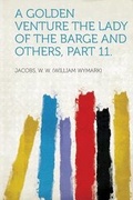 Cover: A Golden Venture - HardPress Ltd