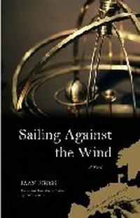 Enlarge image Cover: Sailing Against the Wind - Northwestern University Press