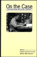 Cover: On the Case - University of Toronto Press