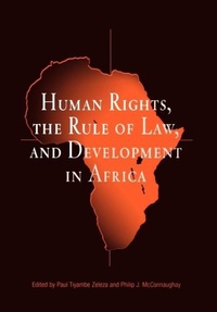 Enlarge image Cover: Human Rights, the Rule of Law, and Development in Africa - University of Pennsylvania Press