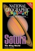 Cover: Explorer Books (Pathfinder Science: Space Science): Saturn: The Ring World - National Geographic Society