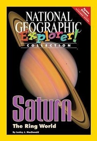 Enlarge image Cover: Explorer Books (Pathfinder Science: Space Science): Saturn: The Ring World - National Geographic Society