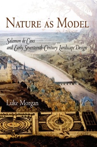 Enlarge image Cover: Nature As Model - University of Pennsylvania Press