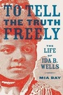 Cover: To Tell the Truth Freely - Hill & Wang Inc.,U.S.