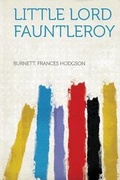 Cover: Little Lord Fauntleroy - HardPress Ltd