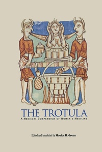 Enlarge image Cover: The Trotula - University of Pennsylvania Press