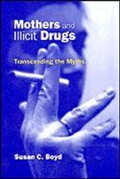 Cover: Mothers and Illicit Drugs - University of Toronto Press