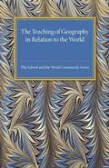 Cover: The Teaching of Geography in Relation to the World Community - Cambridge University Press