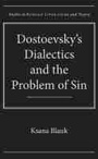 Cover: Dostoevsky's Dialectics and the Problem of Sin - Northwestern University Press