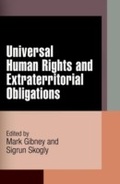 Cover: Universal Human Rights and Extraterritorial Obligations - University of Pennsylvania Press