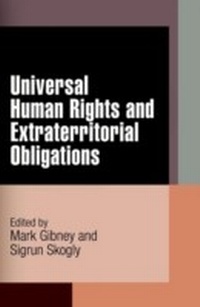 Enlarge image Cover: Universal Human Rights and Extraterritorial Obligations - University of Pennsylvania Press