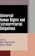 Cover: Universal Human Rights and Extraterritorial Obligations - University of Pennsylvania Press