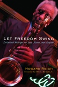 Cover: Let Freedom Swing - Northwestern University Press