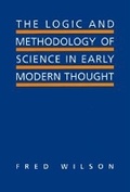 Cover: The Logic and Methodology of Science in Early Modern Thought - University of Toronto Press
