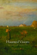 Cover: Haunted Visions - University of Pennsylvania Press