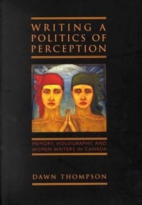 Enlarge image Cover: Writing a Politics of Perception - University of Toronto Press
