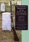 Cover: Archaeological Perspectives on the Battle of the Little Bighorn - University of Oklahoma Press