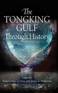 Cover: The Tongking Gulf Through History - University of Pennsylvania Press