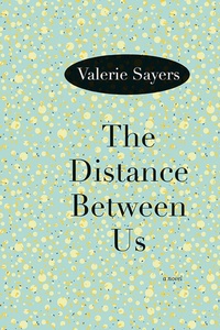 Enlarge image Cover: The Distance Between Us - Northwestern University Press