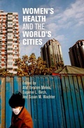 Cover: Women's Health and the World's Cities - University of Pennsylvania Press