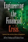 Cover: Engineering the Financial Crisis - University of Pennsylvania Press