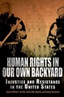 Cover: Human Rights in Our Own Backyard - University of Pennsylvania Press